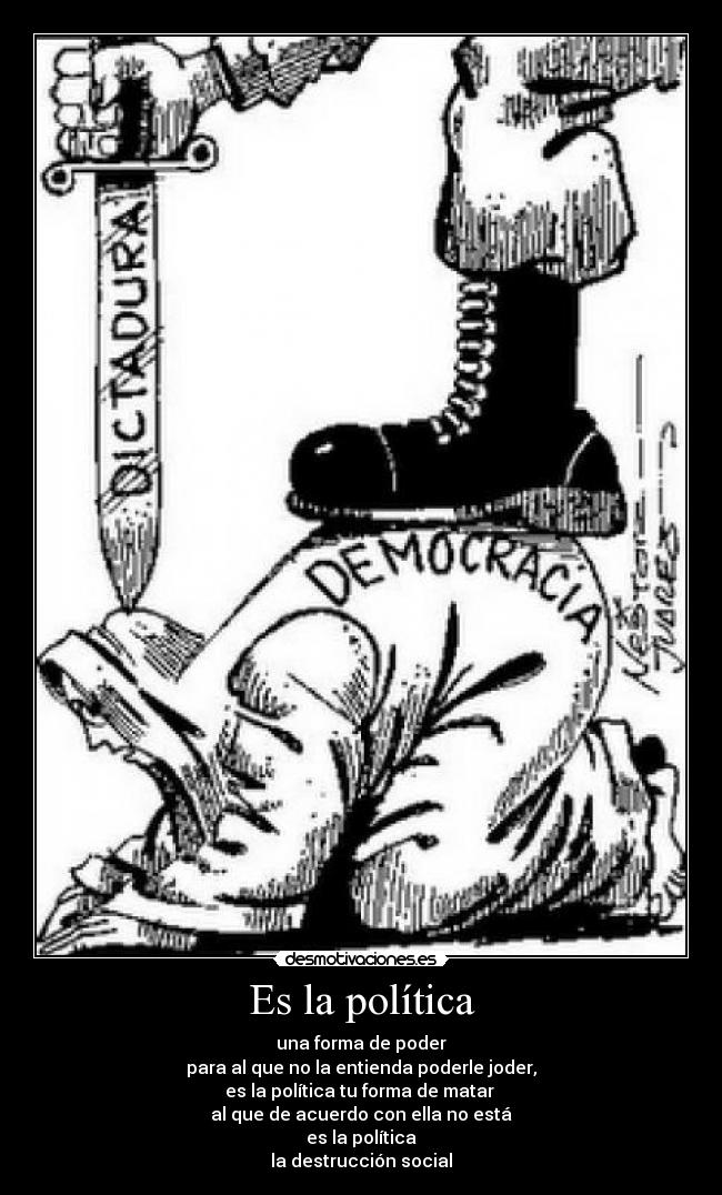 Es la política -