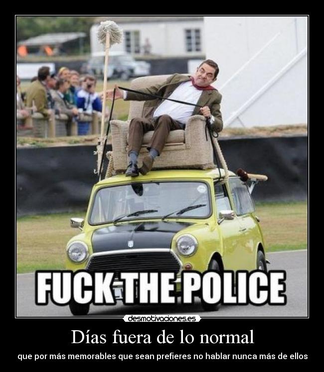 Días fuera de lo normal -