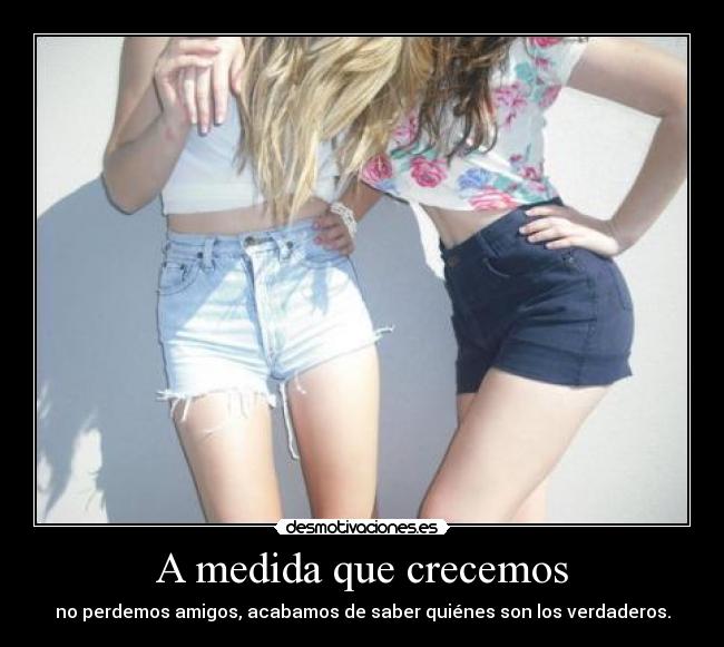 A medida que crecemos -