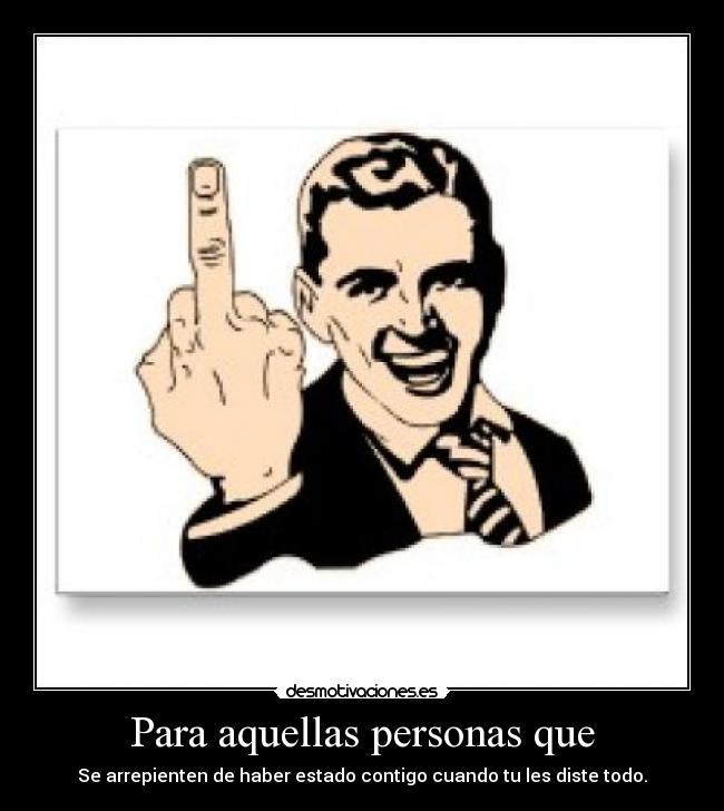 Para aquellas personas que - 