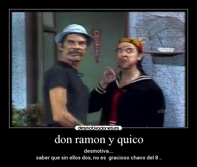don ramon y quico -
