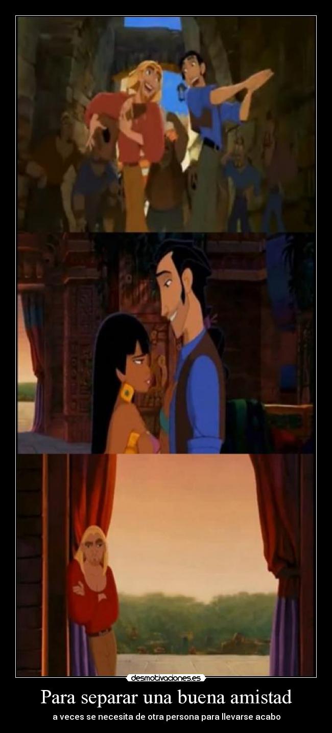 Para separar una buena amistad - 