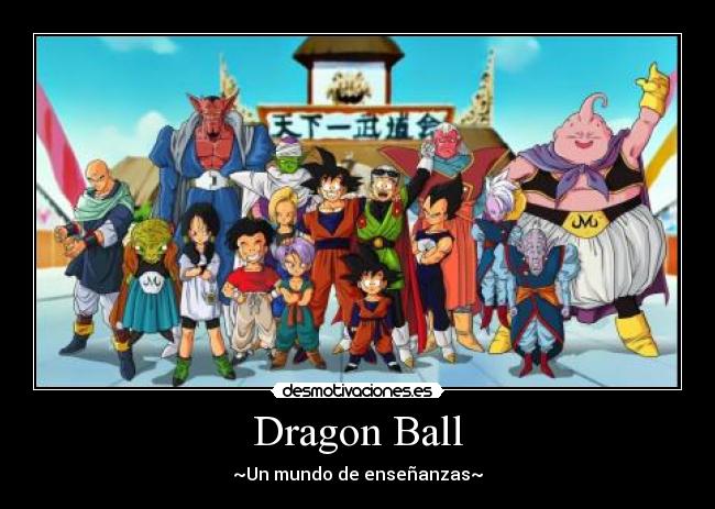 carteles dragon ball desmotivaciones