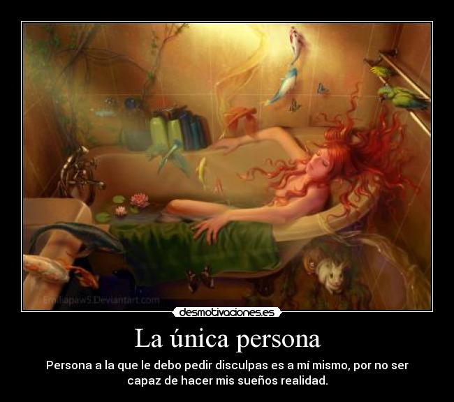 carteles dreams suenos mismo persona realidad feliz disculpas desmotivaciones