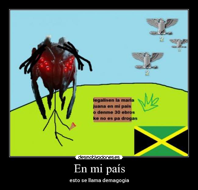 En mi país - esto se llama demagogia