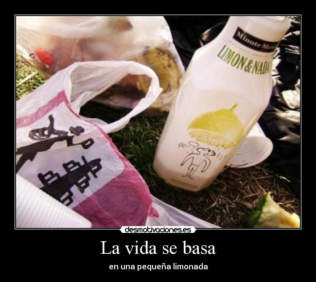 La vida se basa - en una pequeña limonada