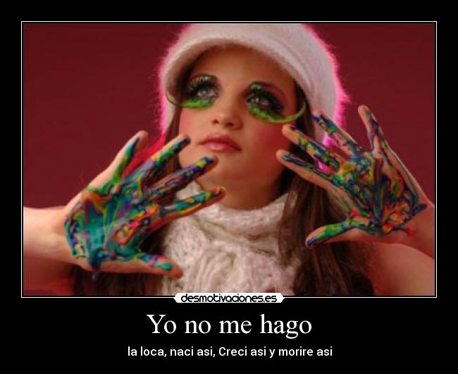 Yo no me hago -