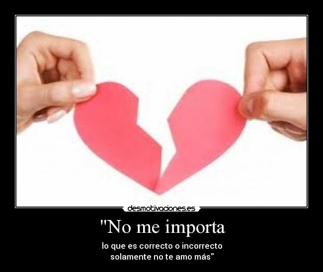No me importa -