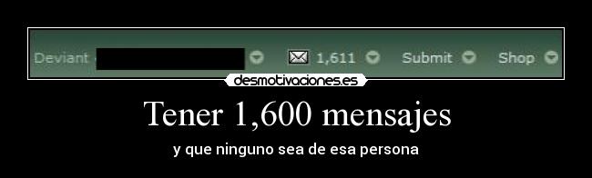 Tener 1,600 mensajes - 
