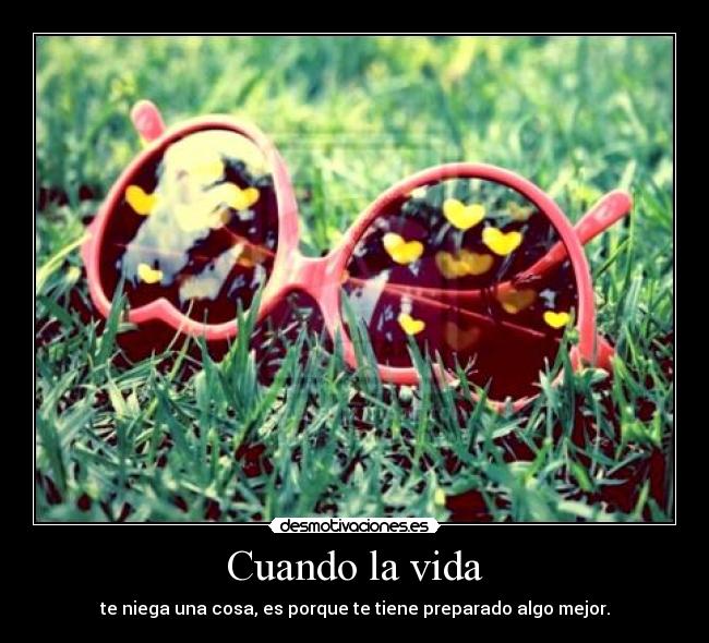 Cuando la vida - 