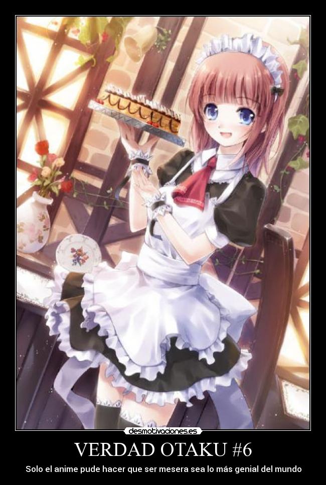 VERDAD OTAKU #6 -