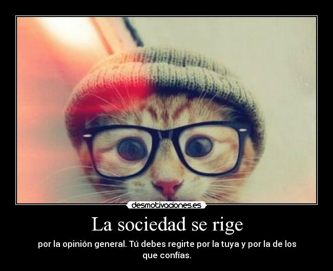 La sociedad se rige -