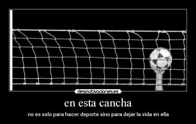 en esta cancha - 