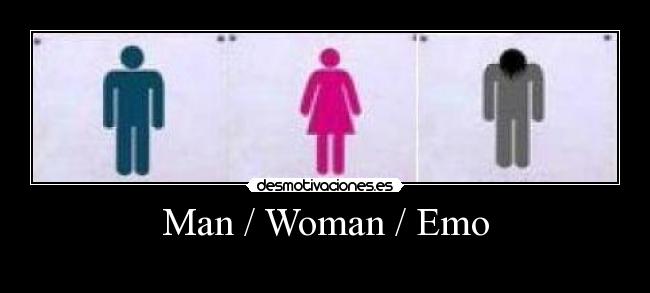 Man / Woman / Emo - 