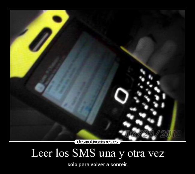 Leer los SMS una y otra vez -