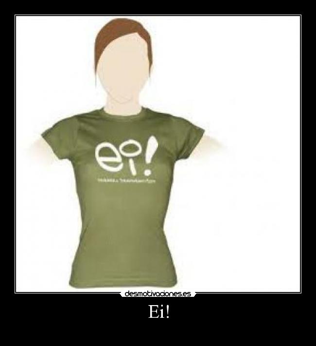 Ei! - 