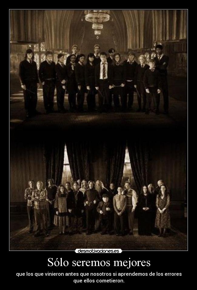 Sólo seremos mejores -