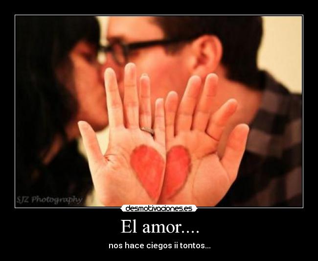 El amor.... - 