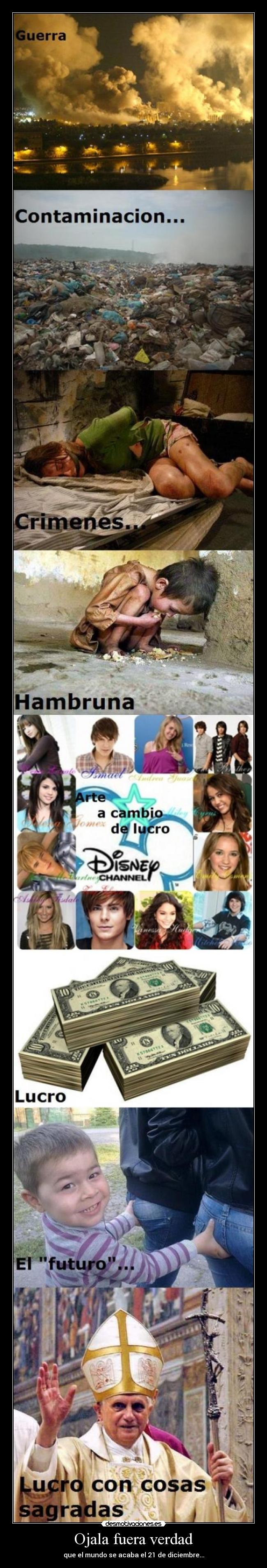 Ojala fuera verdad -