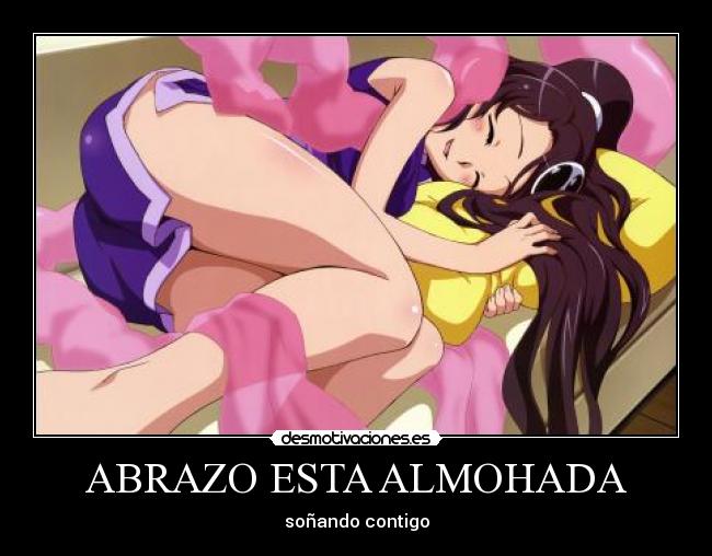ABRAZO ESTA ALMOHADA -