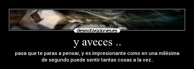y aveces .. - 