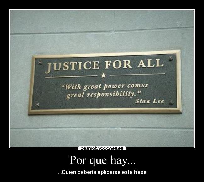 Por que hay... - ...Quien debería aplicarse esta frase