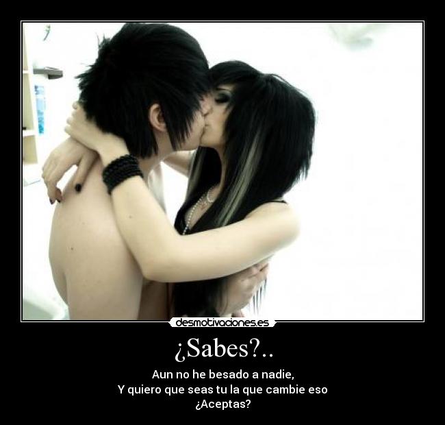 ¿Sabes?.. -