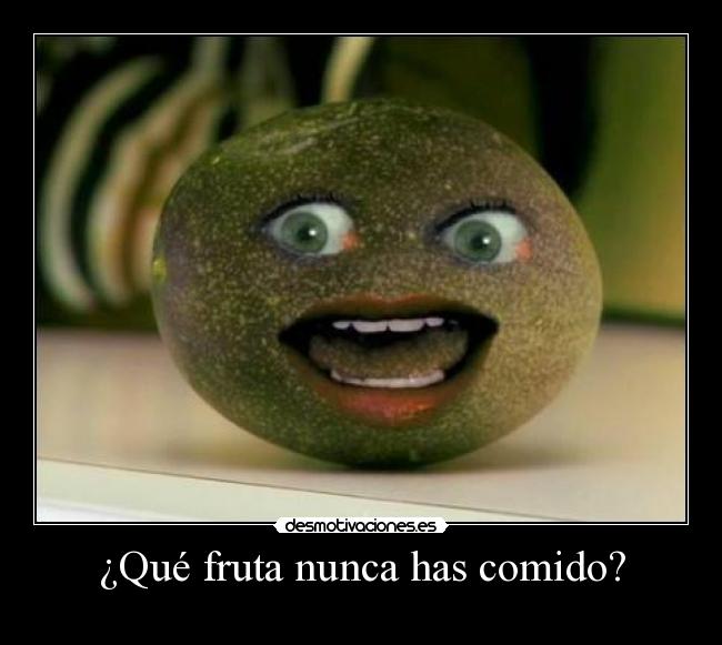 ¿Qué fruta nunca has comido? - 