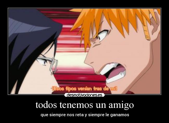 todos tenemos un amigo -