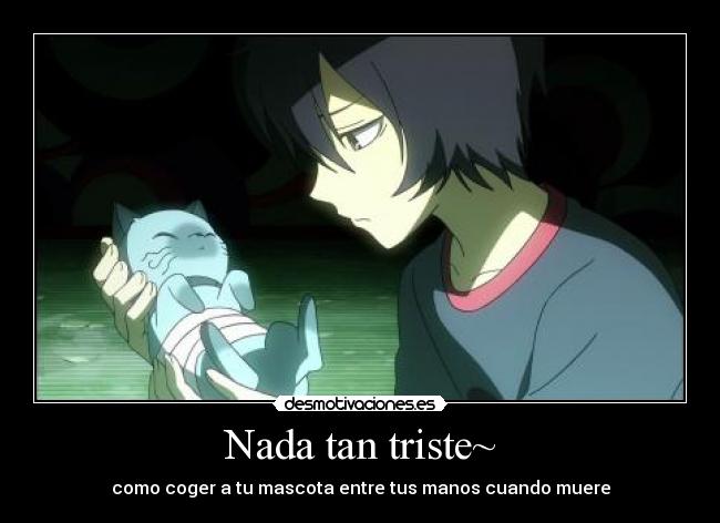 Nada tan triste~ -