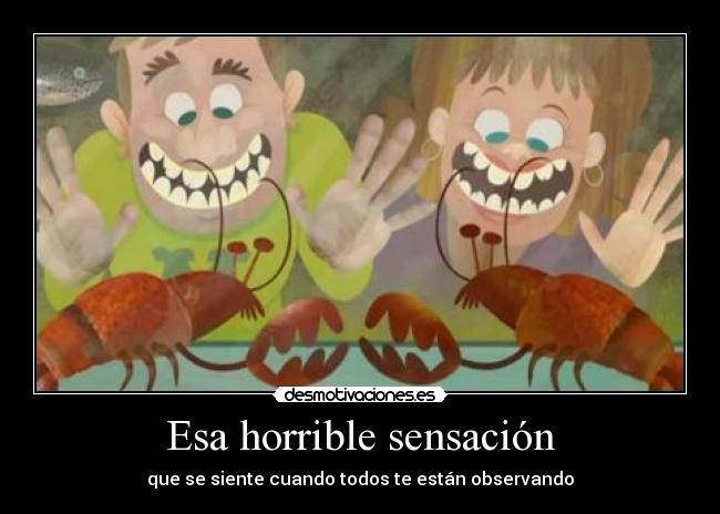 Esa horrible sensación -