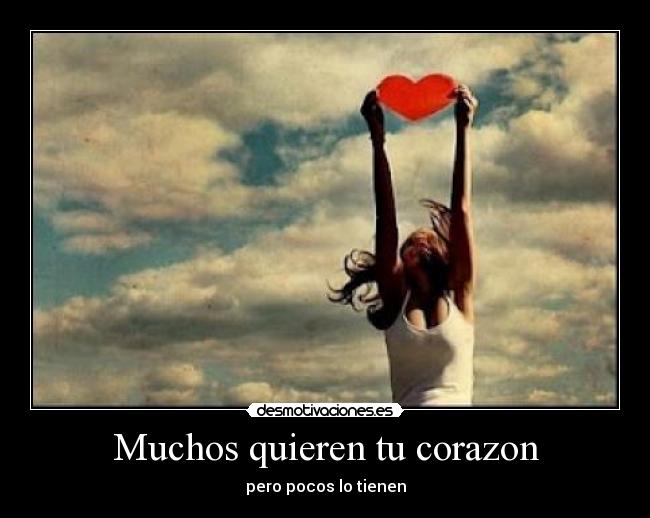 Muchos quieren tu corazon -