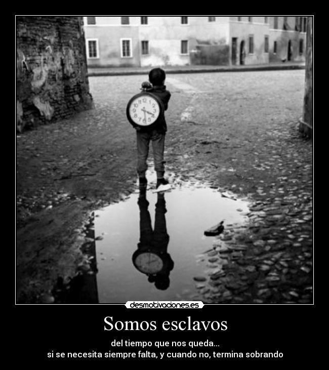 Somos esclavos -