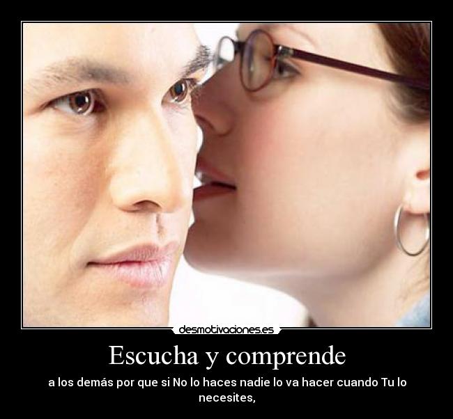 Escucha y comprende -