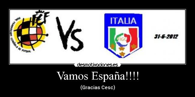 Vamos España!!!! -
