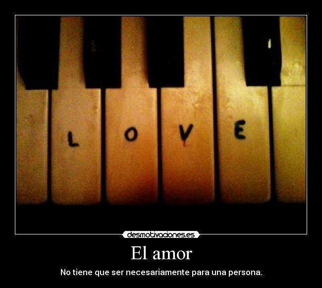 El amor - 