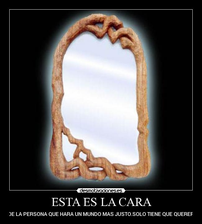 carteles persona que hara mundo mas justo desmotivaciones