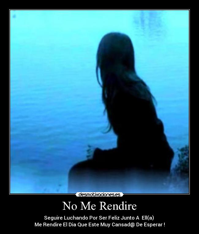 No Me Rendire -