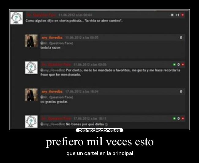 prefiero mil veces esto - que un cartel en la principal