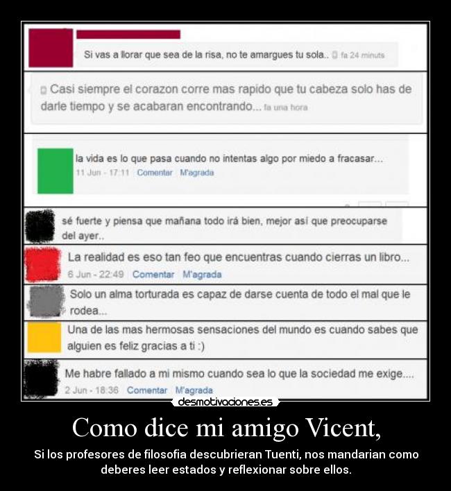 Como dice mi amigo Vicent, -