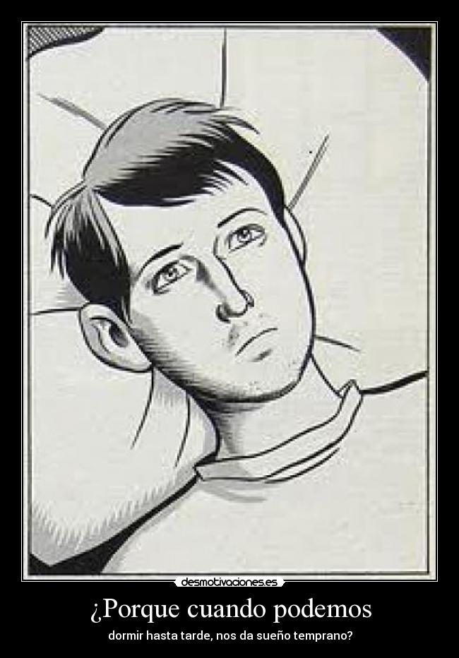 ¿Porque cuando podemos -