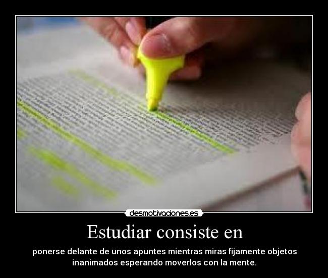 carteles que consiste estudiar desmotivaciones