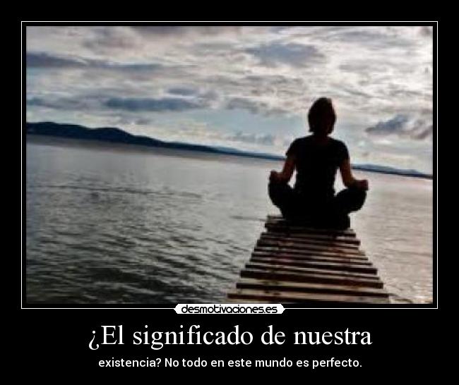 carteles existencia desmotivaciones