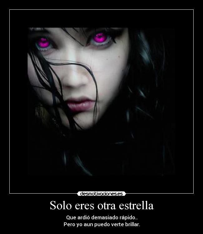 Solo eres otra estrella - 