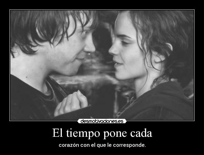 El tiempo pone cada -