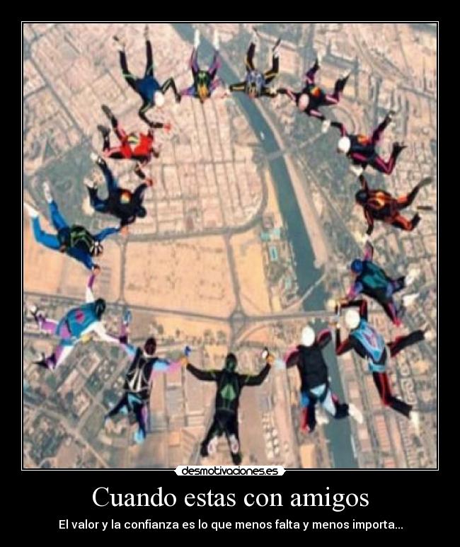 Cuando estas con amigos -