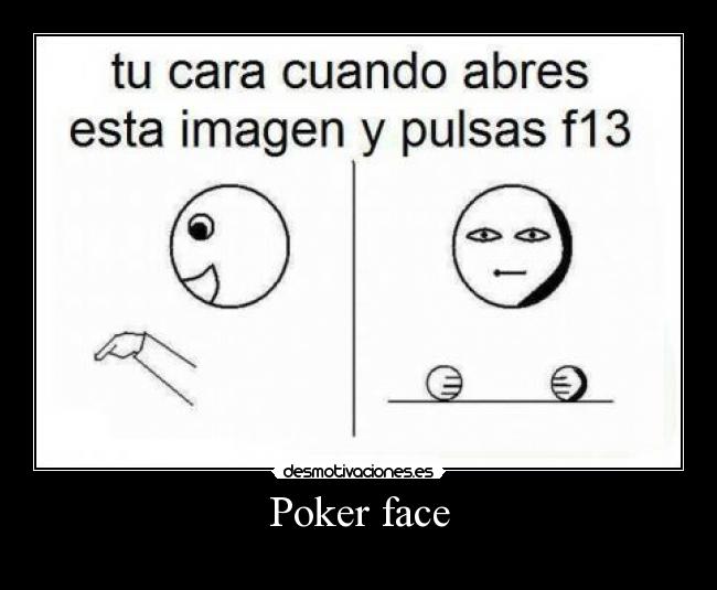 Poker face - 