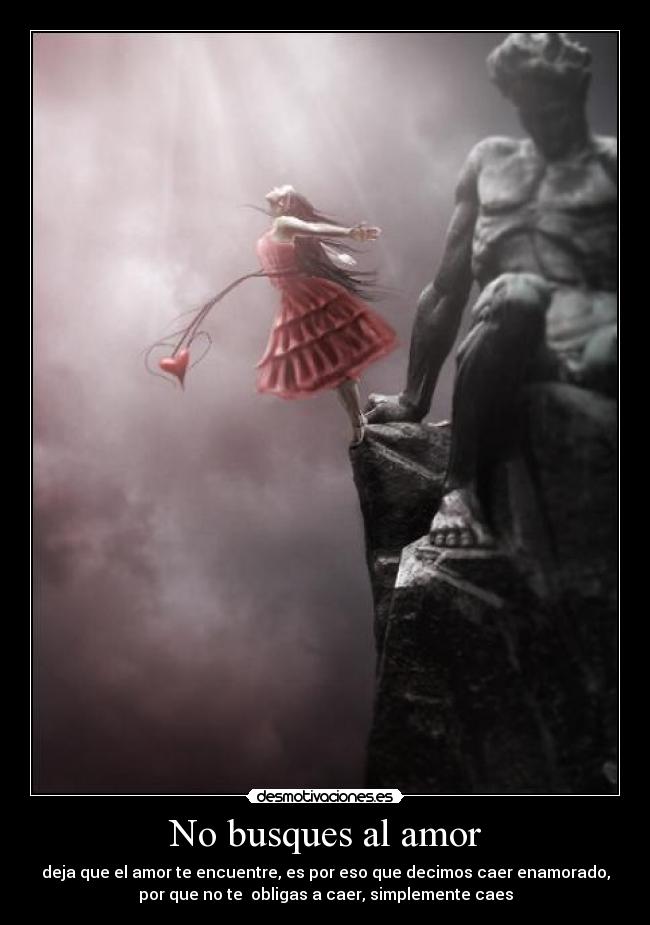 No busques al amor -