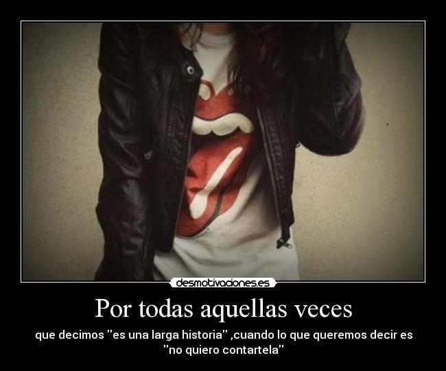 Por todas aquellas veces -