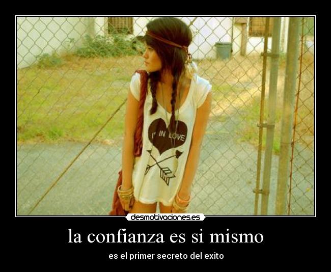 la confianza es si mismo - es el primer secreto del exito